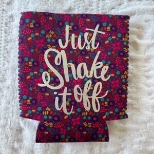 “Shake It Off” Koozie